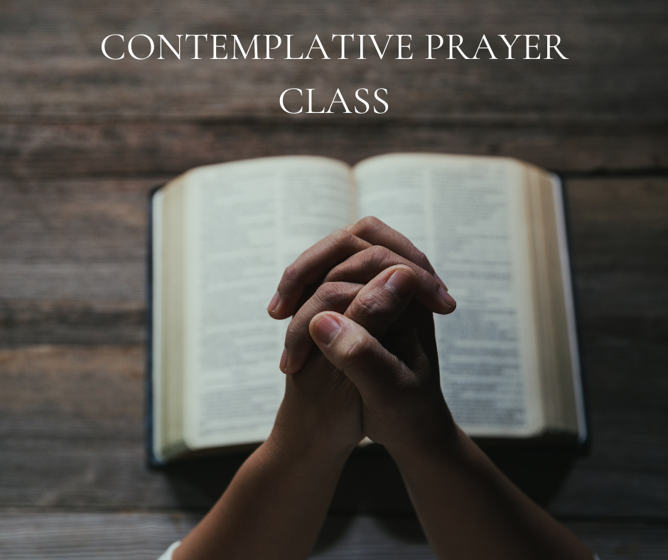 Contemplative Prayer Class